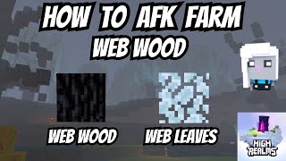 How to AFK farm Web Wood High Realms  ROBLOX [upl. by Graff]