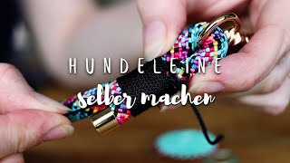 Hundeleine aus Seil selber machen  Basic DIY  TUTORIAL  Paracord Führleine selber takeln [upl. by Kiah]