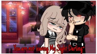 quotYoure Not Leaving My Sightquot  Gacha Club GCMM  Gacha Club Mini Movie [upl. by Zola]