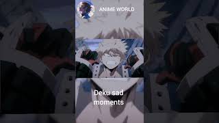 My hero academia AMVdeku sad moments hindeanime status [upl. by Kolk]