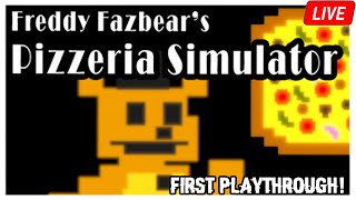 Playing Freddy Fazbears Pizzeria Simulator Live Stream [upl. by Freberg]