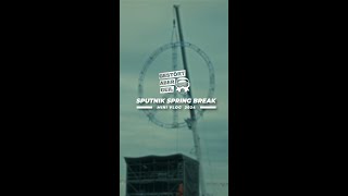 Sputnik Springbreak 2024 x Gestört aber GeiL  Mini VLOG 02 [upl. by Otreblig]