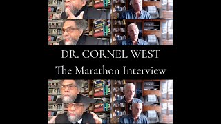 DR CORNEL WEST — The Marathon Interview Part One Race [upl. by Myrtice]