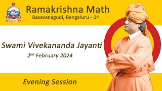 Swami Vivekananda Jayanti  Evening Session  2nd February 2024 [upl. by Adniralc469]