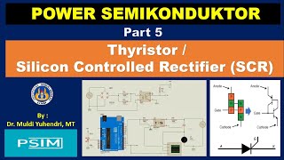 Teori dan Simulasi Thyristor  Silicon Controller Rectifier SCR dengan PSIM [upl. by Sakovich356]