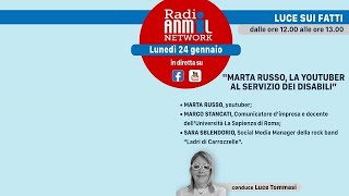 240122 quotLuce sui Fattiquot  Marta Russo la youtuber al servizio dei disabili [upl. by Nonnairb333]