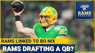 Rams Interested in Drafting QB Linked to Oregon QB Bo Nix Should Rams Draft QB in 2024 NFL Draft [upl. by Camfort]