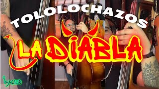 La Diabla  Xavi  Tololoche Cover [upl. by Eisinger604]