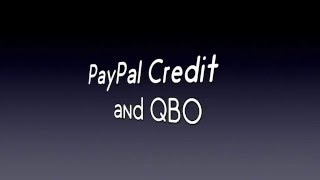 Using PayPal Credit with QBO [upl. by Stallworth]