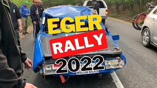 EGER RALLY 2022 VLOG  ACTION  CRASH [upl. by Perot]