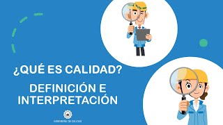 ¿Qué es Calidad  Definición e interpretación de la Calidad [upl. by Adekahs]