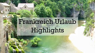 Frankreich Urlaub Highlights [upl. by Calise]