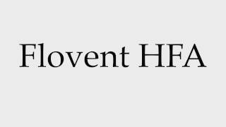 How to Pronounce Flovent HFA [upl. by Mortimer]