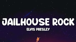 Elvis Presley  Jailhouse Rock Lyrics [upl. by Edas]