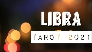 LIBRA General Tarot 2021 [upl. by Mitch595]