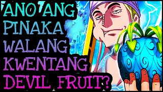 ANO ANG PINAKA PANGET NA DEVIL FRUIT UPDATED  One Piece Tagalog Analysis [upl. by Ahab]