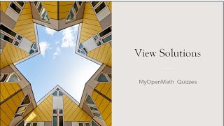 View Detailed Solutions MyOpenMath Quiz [upl. by Sass]