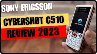 Sony Ericsson c510 Cybershot review  Sony Ericsson in 2023 [upl. by Ahsait833]