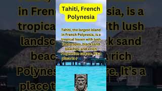 Tahiti French Polynesia  MustSee Tropical Destinationsquot [upl. by Tracie]