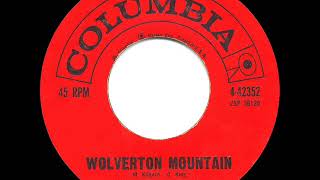 1962 HITS ARCHIVE Wolverton Mountain  Claude King 1 CampW hit for 9 weeks [upl. by Mok334]