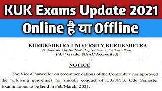 KUK Exam Update 2021 UG And PG Odd Semester examination to be held on FebruaryMarch 2021 [upl. by Aninotna]