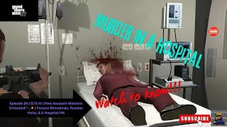 Episode 24  GTA IV  Pavano Showdown Russian Heist amp A Hospital Hit [upl. by Nagard]