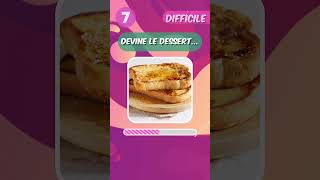 🍰🍫 Devine les 10 Dessert  🎂🍮 quiz QuizDesserts [upl. by Riabuz]