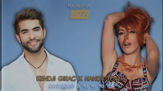 Kendji Girac x Hande Yener  Andalouse amp Ya Ya Ya Ya DIZZI MASHUP [upl. by Eisinger]