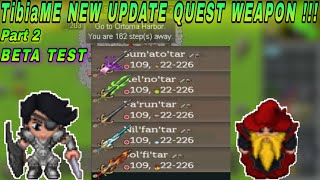 TibiaME NEW UPDATE QUEST STORYLINE WPN 2022  2 [upl. by Elliot]