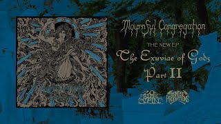 MOURNFUL CONGREGATION  The Exuviae of Gods  Part II Full Album 20 Buck Spin  Osmose Productions [upl. by Natrav28]