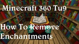 Minecraft 360 Tu9 How To Remove Enchantments Glitch  Bug Tips And Tricks [upl. by Lavona]