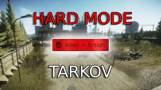 TARKOV on HARD MODE [upl. by Karina]