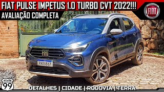 FIAT PULSE IMPETUS 10 TURBO CVT 2022  AVALIAÇÃO COMPLETA [upl. by Dihahs]