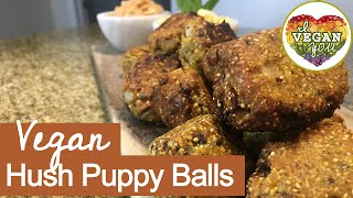 Vegan Hush Puppies or Puppy Balls Recipe  Little Spicy Too [upl. by Adranoel]