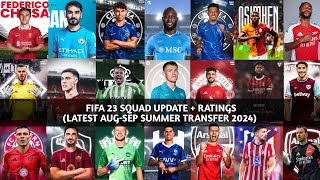 FIFA 23 SQUAD UPDATE  RATINGS LATEST AUG  SEP SUMMER TRANSFER 2024 [upl. by Yztim]