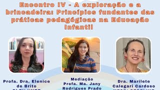 A exploração e a brincadeira Princípios fundantes das práticas pedagógicas na Educação Infantil [upl. by Allecsirp632]