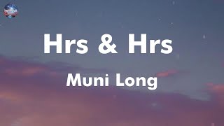 Muni Long  Hrs amp Hrs lyrics [upl. by Glendon]