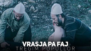 Tregim Popullor  Vrasja pa faj [upl. by Reseda]