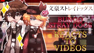 12  BUNGO STRAY DOGS CHARACTERS REACT TO VIDEOS  3K SPECIAL11  gacha club [upl. by Pavel563]