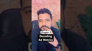 Chapter 3 Decoding Ad Metrics [upl. by Merna573]