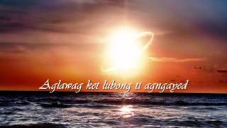 PANNUBOK ILOCANO SONG wLYRICS [upl. by Lindley]