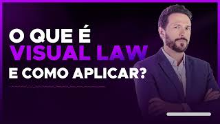 O que é Visual Law e como aplicar [upl. by Heindrick626]