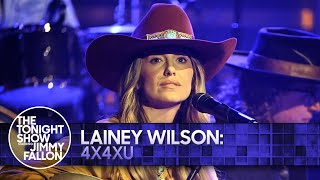 Lainey Wilson 4x4xU  The Tonight Show Starring Jimmy Fallon [upl. by Rimidalb83]