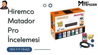 FP Ürünü  Hiremco Matador Pro Tvbox İncelemesi [upl. by Anavi591]