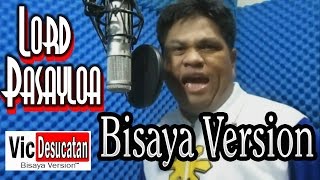 Lord Patawad Bisaya Version [upl. by Ahsined]