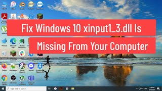 Fix Windows 10 xinput13dll Is Missing From Your Computer Solved [upl. by Emsoc]