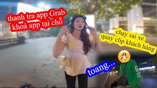 Toang GoGo TV Gặp Thanh Tra App Grab Và Bị Khoá App Ngay Tại Chỗ [upl. by Eikcor]