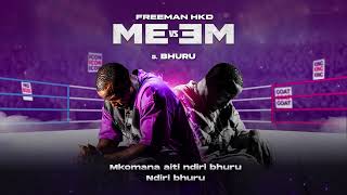 Freeman HKD BHURU Official Audio [upl. by Anileda]