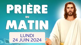 🙏 PRIERE du MATIN Lundi 24 Juin 2024 avec Évangile du Jour et Psaume [upl. by Aissyla]