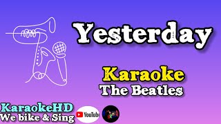 Yesterday  The Beatles Karaoke [upl. by Lazare]